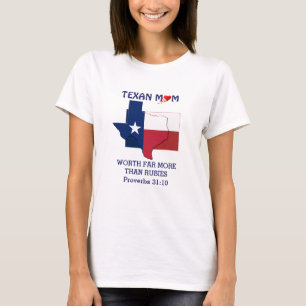 TEXAN MOM Worth More Than Rubies PROVERBS 31 T-Shirt