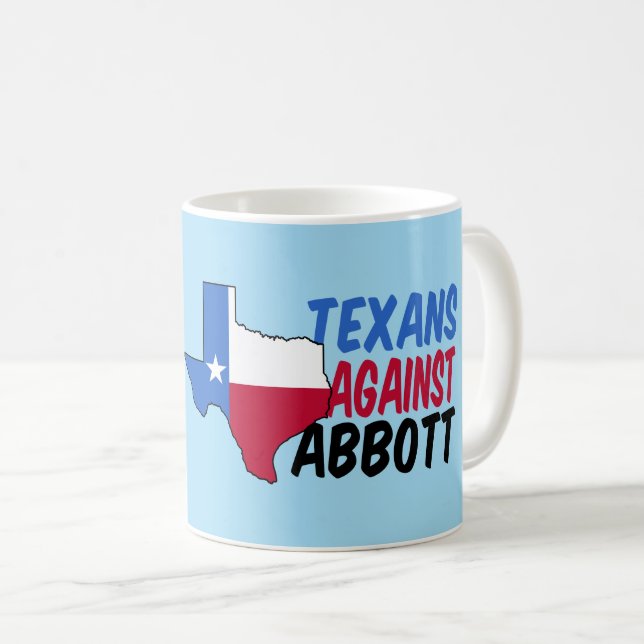 Texans Against Greg Abbott Coffee Mug (Front Right)