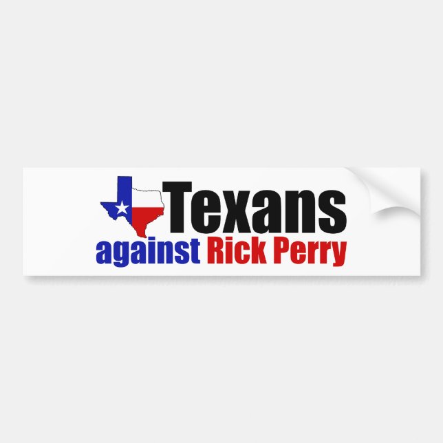 Texans Against Rick Perry Bumper Sticker (Front)