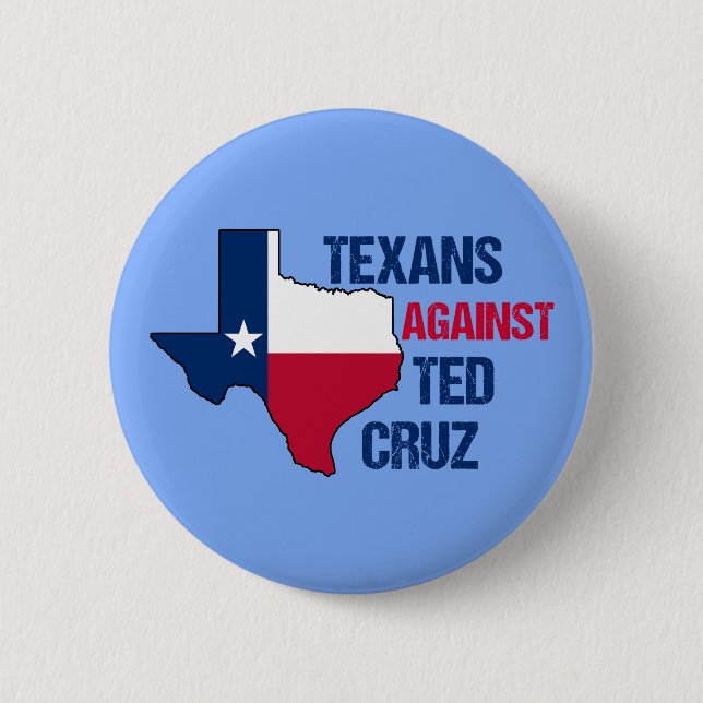 Texans Against Ted Cruz 6 Cm Round Badge (Front)