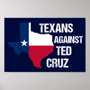 Texans Against Ted Cruz Texas Democrat Poster