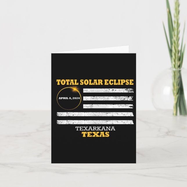 Texarkana 2024 Solar Eclipse 2024 040824 Eclipse  Card (Front)