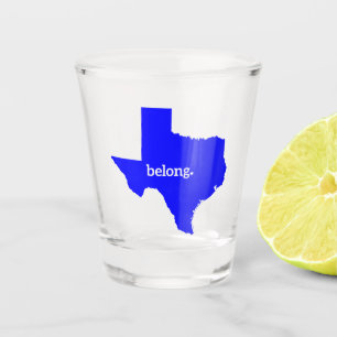 Texas Belong State Map Shot Glass