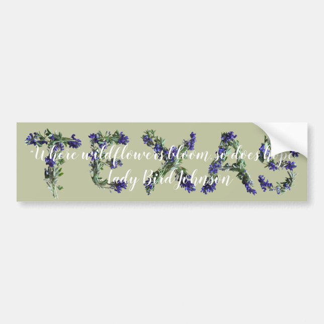 Texas Bluebonnet Wildflowers Hopeful Quote Bumper Sticker (Front)