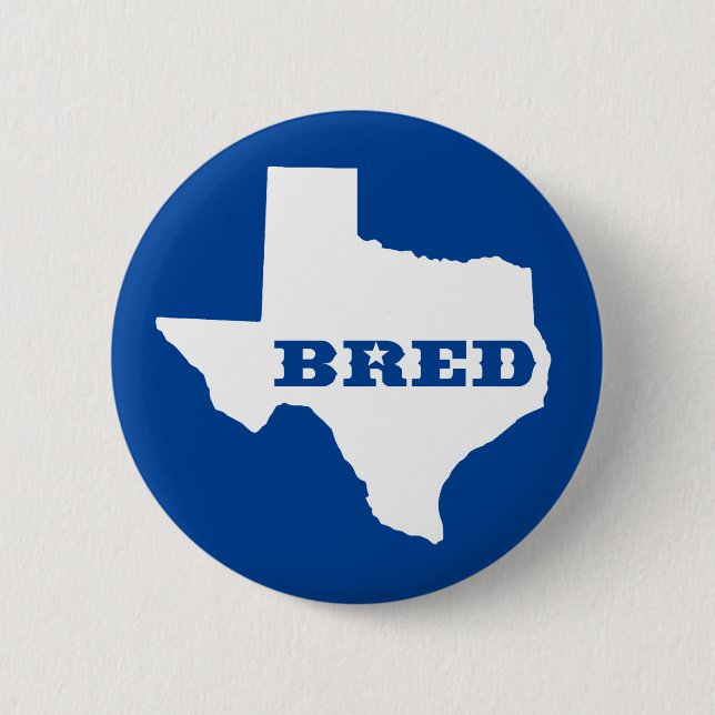 Texas Bred 6 Cm Round Badge (Front)