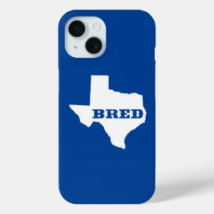 Texas Bred iPhone 15 Case