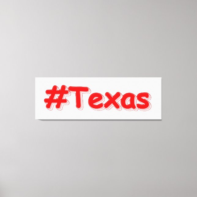 "#Texas " Cute Design. Buy Now Canvas Print (Front)