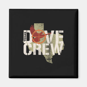 Texas Dove Crew Matching Dove Hunting Trip Magnet