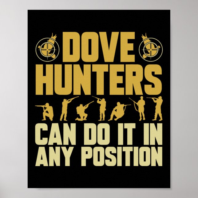 Texas Dove Hunting Dove Hunter  Poster (Front)