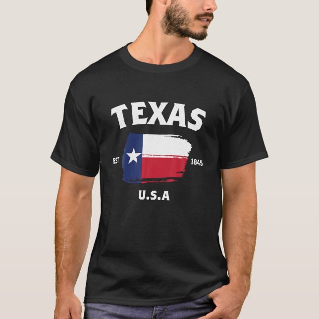 Texas Est 1836 Flag Gift USA American State Texas  T-Shirt (Front)