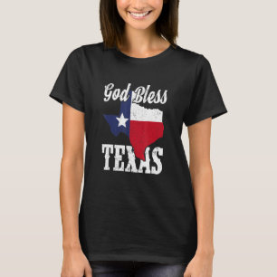 Texas Flag Us State Patriotic Texan God Bless Texa T-Shirt