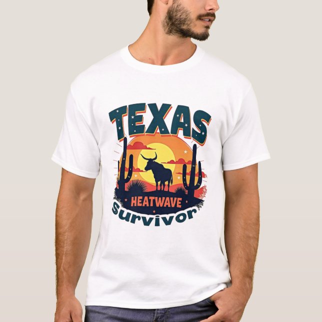 Texas Heatwave Survivor Souvenir T-shirt (Front)