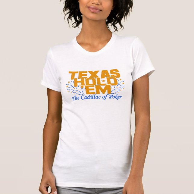 Texas Hold 'Em shirt - choose style & colour (Front)