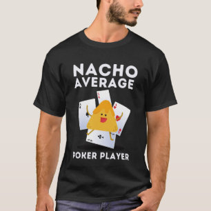 Texas Holdem Poker And Omaha Casino Gambling Nach T-Shirt