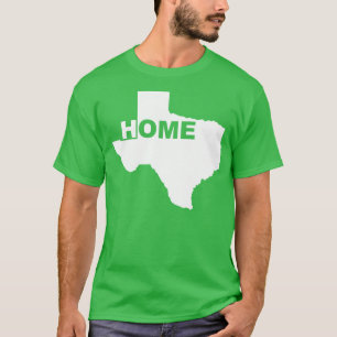 Texas Home Away From Home Tees T's T-shirts