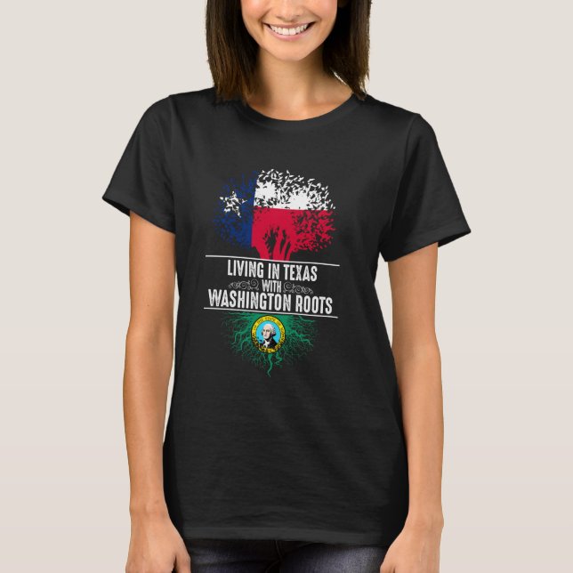 Texas Home Washington Roots State Tree Flag Love T-Shirt (Front)