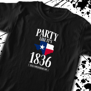 Texas Independence Day 1836 State Flag Party Home T-Shirt