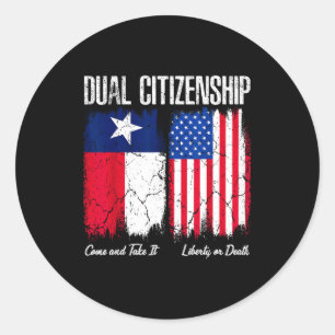Texas independence day dual citizen texan & classic round sticker