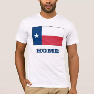 Texas is Home! T-Shirt