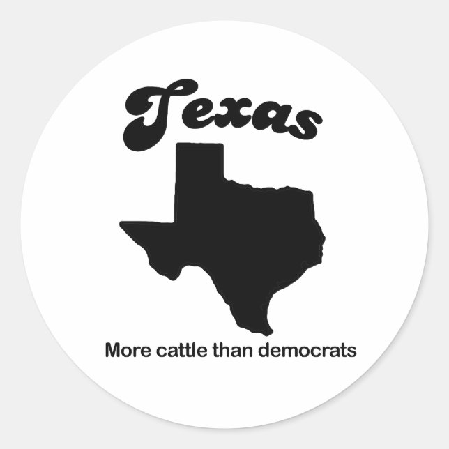 Texas Motto - More cattle than democrats Classic Round Sticker (Front)