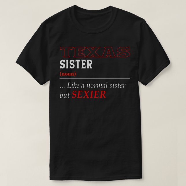Texas Normal Sister T-Shirt (Design Front)