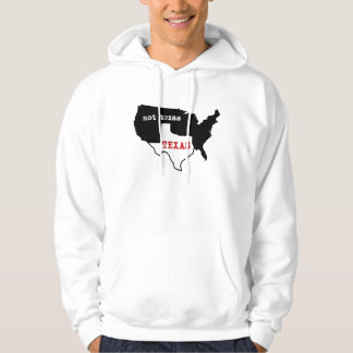 Texas / Not Texas Hoodie