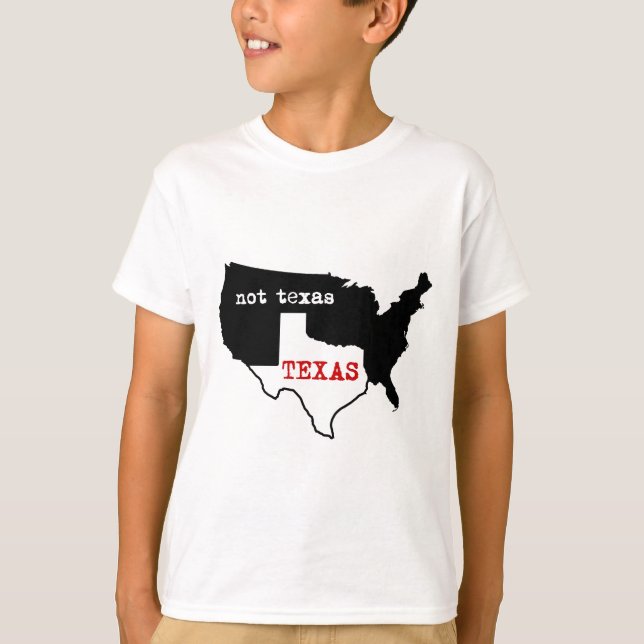 Texas / Not Texas T-Shirt (Front)