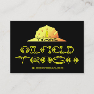 Texas Oil Field Trash,Business Cards,Oil,Gas Business Card