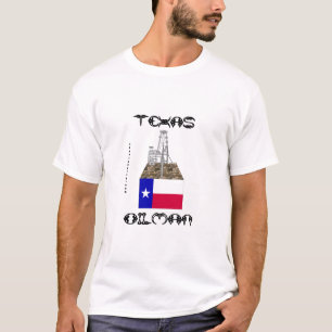 Texas Oilman, Oil Field T-Shirt