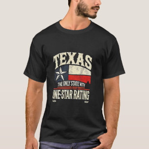 Texas One-Star Rating Funny Lone Star State Humour T-Shirt
