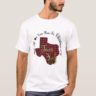 Texas Plaid All Come Home For Christmas T-Shirt
