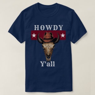 Texas Popular Saying Howdy Y'all T-Shirt