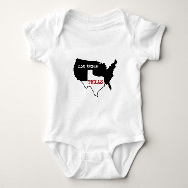 Texas Pride! Texas / Not Texas Baby Bodysuit (Front)