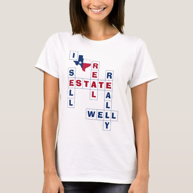 TEXAS Real Estate Texan Realtor T-Shirt (Front)