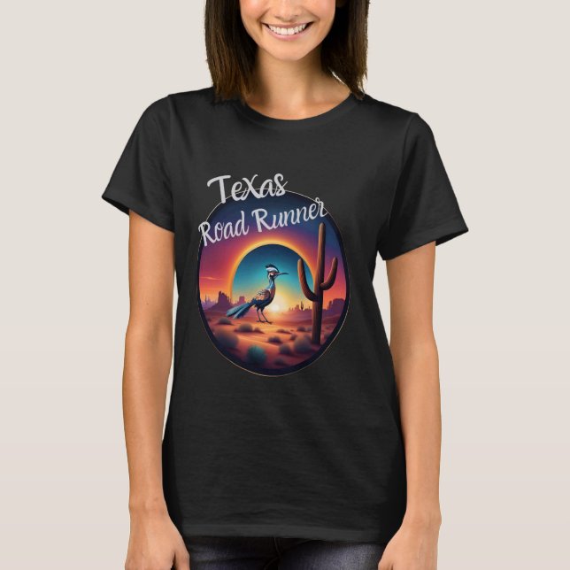 Texas Road Runner Desert Sunset Cactus Running Bir T-Shirt (Front)