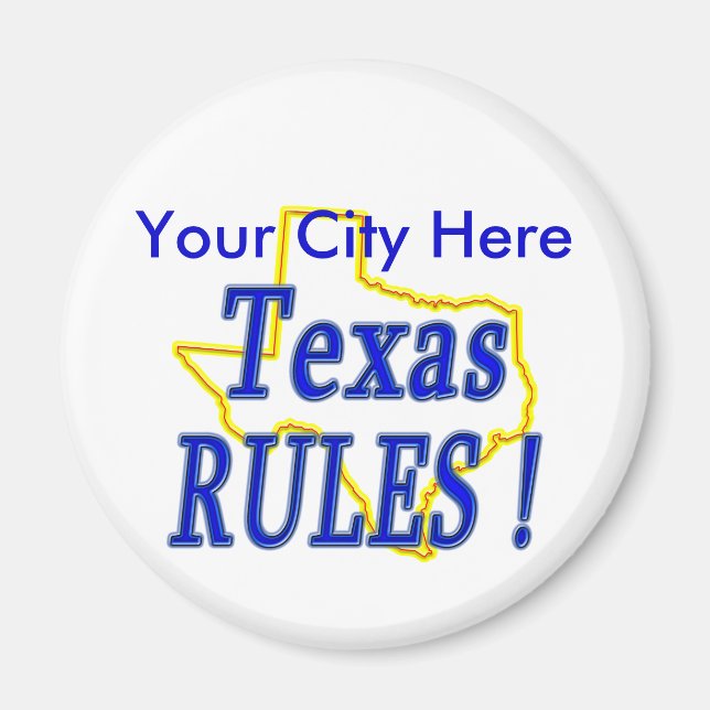 Texas Rules ! Magnet (Front)