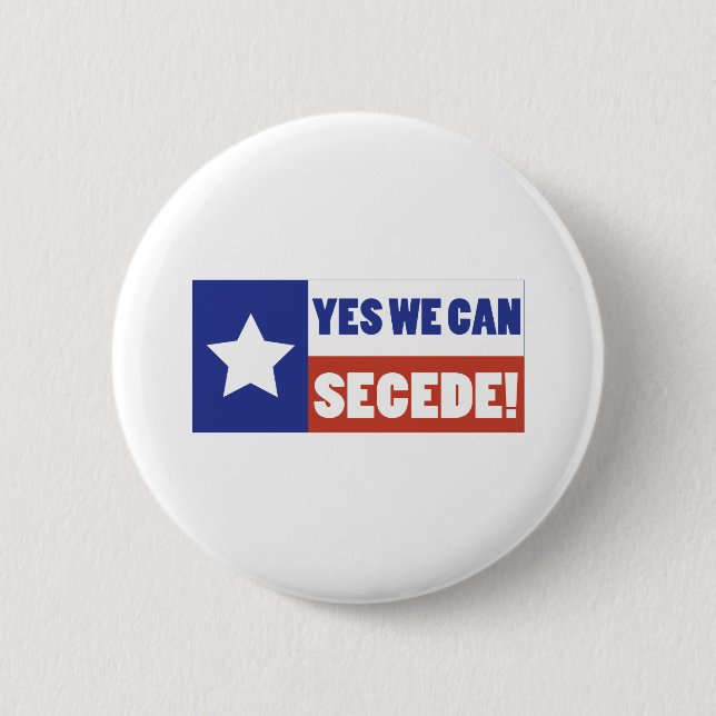 Texas Secede 6 Cm Round Badge (Front)