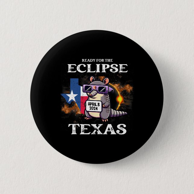 Texas Solar Eclipse 2024 April 8 Funny Armadillo F 6 Cm Round Badge (Front)