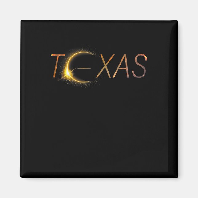 Texas Solar Eclipse 2024 Total Solar Eclipse Texas Magnet (Front)