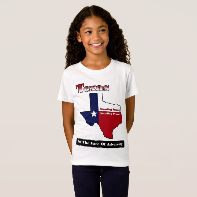Texas Standing Strong T-Shirt (Front Full)