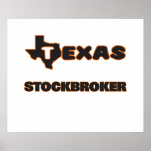 Texas Stockbroker Poster