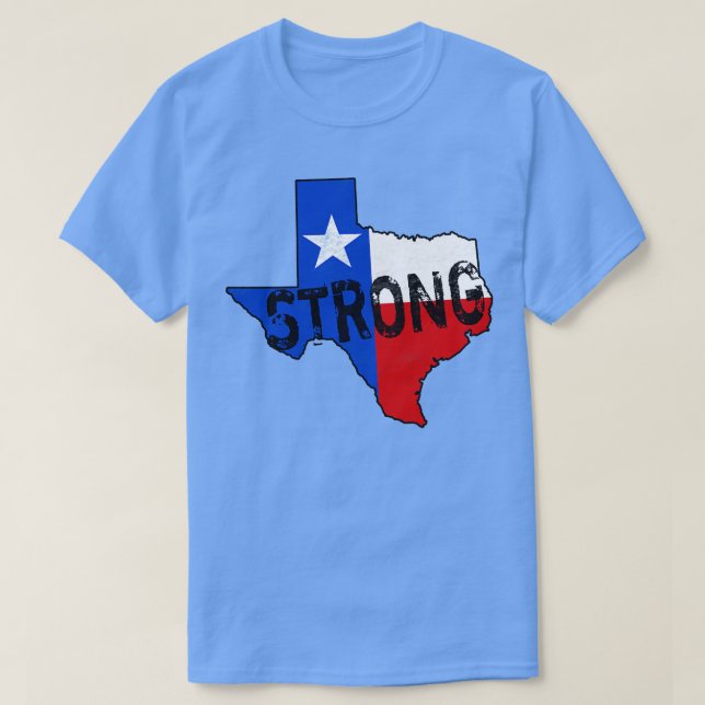 Texas Strong State of Texas Flag Support T-Shirt (Design Front)