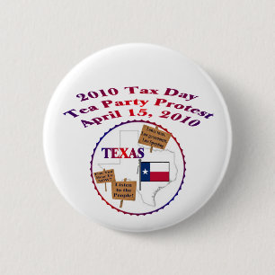 Texas Tax Day Tea Party Protest 6 Cm Round Badge