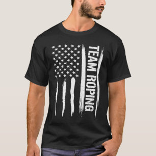 Texas Team Roping American Flag Sayings T-Shirt