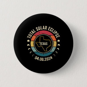 Texas Total Solar Eclipse 2024 American Totality A 6 Cm Round Badge