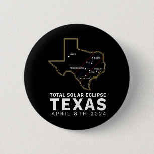 Texas Total Solar Eclipse 2024 Path Of Totality Te 6 Cm Round Badge