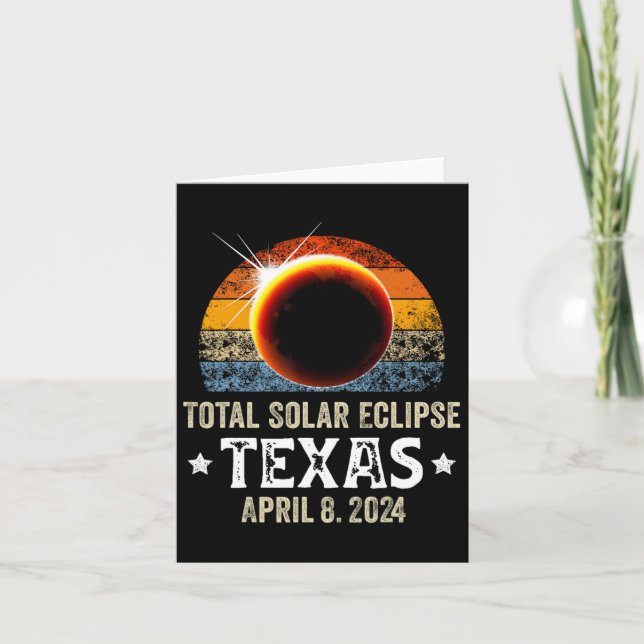 Texas Total Solar Eclipse April 8 2024 Texas Solar Card (Front)