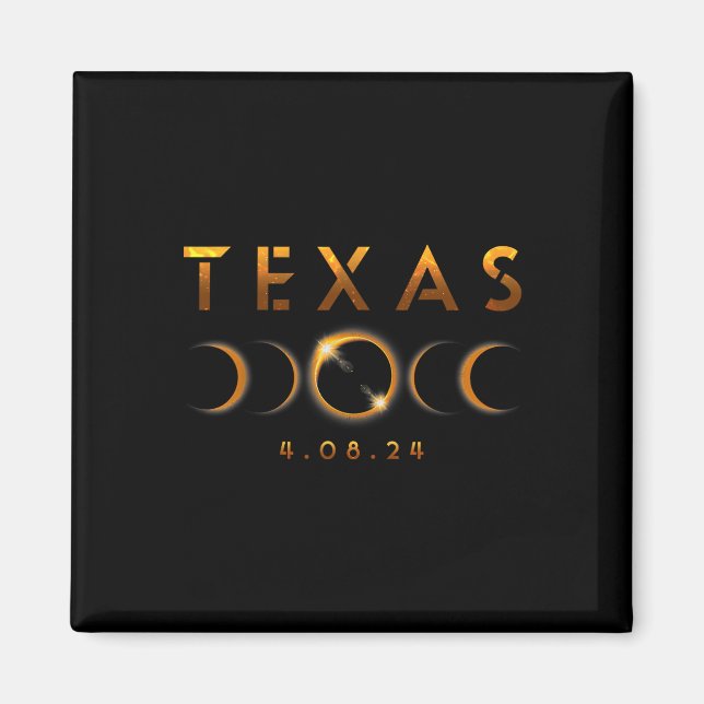 Texas Total Solar Eclipse April 8 2024 Texas Solar Magnet (Front)