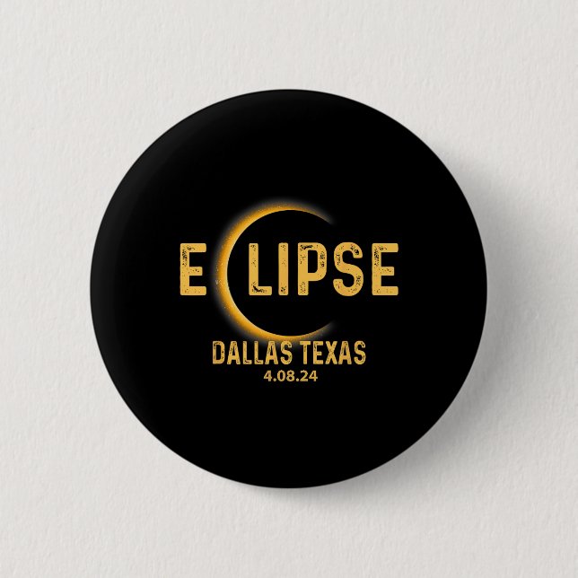 Texas Tx Tee Total Solar Eclipse Party 2024 Totali 6 Cm Round Badge (Front)