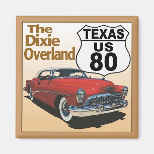 Texas US Route 80 - The Dixie Overland Magnet
